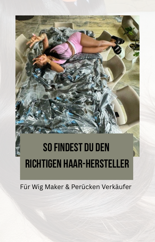 Wie findet man den Richtigen Haar Vendor